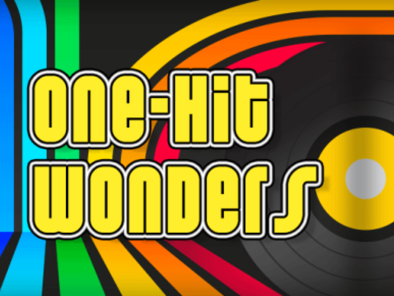 colourful graphic showing the words one hit wonders